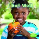 Martha E H Rustad, Martha E. Rustad, Martha E. H. Rustad, Martha Elizabeth Hillman Rustad - I Eat Well