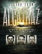 Eric Braun, Eric Mark Braun - Escape from Alcatraz