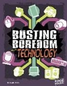 Tyler Omoth, Tyler Dean Omoth - Busting Boredom With Technology