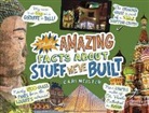 Cari Meister - Totally Amazing Facts About Stuff We've Built