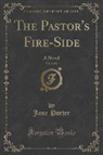 Jane Porter - The Pastor's Fire-Side, Vol. 2 of 2