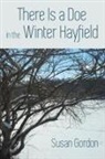 Susan Gordon, Lana Hechtman Ayers - There Is A Doe In The Winter Hayfield