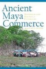 Scott R. Hutson, Scott R. (EDT) Hutson, Scott R. Hutson - Ancient Maya Commerce