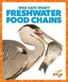 Rebecca Pettiford - FRESHWATER FOOD CHAINS