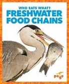 Rebecca Pettiford - FRESHWATER FOOD CHAINS