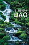 Heup Young Kim, Hub-Yong Kim - Theology of Dao