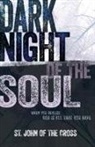 St John Cross, John of the Cross - DARK NIGHT OF THE SOUL