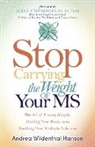Andrea Wildenthal Hanson - Stop Carrying the Weight of Your MS