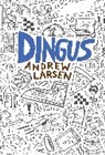 Andrew Larsen - Dingus