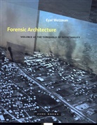 Eyal Weizman, Eyal (Goldsmiths Weizman - Forensic Architecture