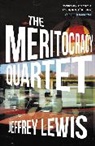 Jeffrey Lewis, Lewis Jeffrey - The Meritocracy Quartet
