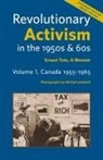 Ernest Tate - Revolutionary Activism in the 1950s & 60s. Volume 1, Canada 1955-1965. Expanded Edition