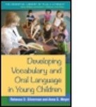 Anna M. Hartranft, Michael C. McKenna, Anna G. Meyer, Anna G. (University of Maryland Meyer, Rebecca Silverman, Rebecca (University of Maryland Silverman... - Developing Vocabulary and Oral Language in Young Children