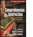 Richard C. Anderson, Linda Baker, Elizabeth Bemiss, Kathy Headley, Sheri R. Parris - Comprehension Instruction, Third Edition