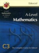 CGP Books, Richard Parsons, CGP Books - AS/A Level Maths for Edexcel - Core 3: Student Book