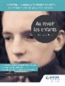 Karine Harrington - Modern Languages Study Guides: Au revoir les enfants