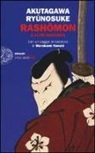 Ryunosuke Akutagawa - Rashomon e altri racconti