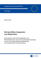 Sarah Tonn - Die berufliche Integration von Repatriates