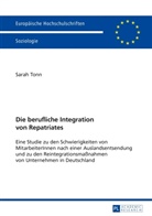 Sarah Tonn - Die berufliche Integration von Repatriates