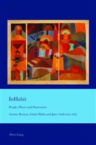 Jane Anderson, J. B. Bullen, Anthony Buxton, Antony Buxton, Lind Hulin, Linda Hulin - InHabit