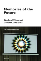 Deborah Jaffe, Deborah Jaffé, Stephen Wilson - Memories of the Future