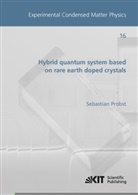 Sebastian Probst - Hybrid quantum system based on rare earth doped crystals