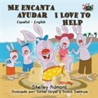 Shelley Admont, Kidkiddos Books, S. A. Publishing - Me encanta ayudar I Love to Help