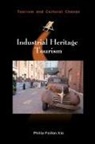 Philip Feifan Xie - Industrial Heritage Tourism