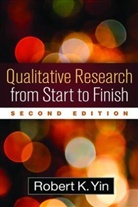 Robert K. Yin, Robert K. (COSMOS Corporation Yin - Qualitative Research from Start to Finish