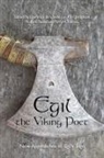 Laurence Helgason De Looze, Laurence De Helgason Looze, Laurence De Looze, Jon Karl Helgason, Laurence de Looze, Russell Poole... - Egil, the Viking Poet