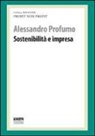 Alessandro Profumo - Sostenibilità e impresa. Profit, non profit