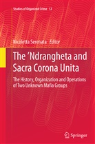 Nicolett Serenata, Nicoletta Serenata - The 'Ndrangheta and Sacra Corona Unita