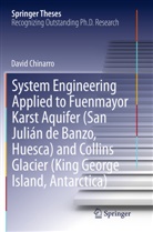 David Chinarro - System Engineering Applied to Fuenmayor Karst Aquifer (San Julián de Banzo, Huesca) and Collins Glacier (King George Island, Antarctica)