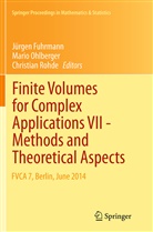 Jürgen Fuhrmann, Mari Ohlberger, Mario Ohlberger, Christian Rohde - Finite Volumes for Complex Applications VII-Methods and Theoretical Aspects