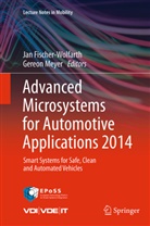 Ja Fischer-Wolfarth, Jan Fischer-Wolfarth, Meyer, Meyer, Gereon Meyer - Advanced Microsystems for Automotive Applications 2014