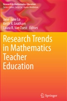 Keith R Leatham, Keith R. Leatham, Jane-Jane Lo, Keit R Leatham, Keith R Leatham, Laura R Van Zoest... - Research Trends in Mathematics Teacher Education