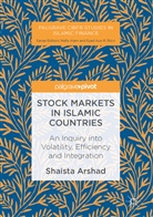 Shaista Arshad - Stock Markets in Islamic Countries
