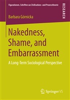 Barbara Górnicka - Nakedness, Shame, and Embarrassment