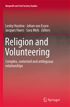 Johan von Essen, Jacques Haers, Jacques Haers et al, Lesley Hustinx, Sara Mels, Joha von Essen... - Religion and Volunteering