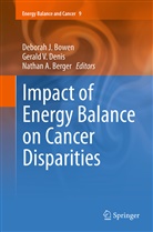 Nathan A Berger, Nathan A. Berger, Deborah J. Bowen, Gerald V. Denis, Geral V Denis, Gerald V Denis - Impact of Energy Balance on Cancer Disparities