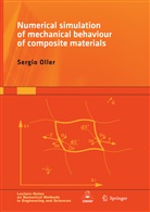 Sergio Oller - Numerical Simulation of Mechanical Behavior of Composite Materials