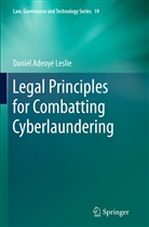 Daniel Adeoyé Leslie - Legal Principles for Combatting Cyberlaundering