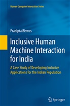 Pradipta Biswas - Inclusive Human Machine Interaction for India