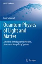 Luca Salasnich - Quantum Physics of Light and Matter