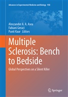 Alexzander A. A. Asea, Fabian Geraci, Fabiana Geraci, Fabiani Geraci, Punit Kaur - Multiple Sclerosis: Bench to Bedside