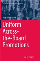 Marc-Oliver Jauch - Uniform Across-the-Board Promotions