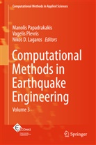 Nikos D Lagaros, Nikos Lagaros, Nikos D. Lagaros, Manolis Papadrakakis, Vageli Plevris, Vagelis Plevris - Computational Methods in Earthquake Engineering
