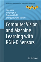 Jungon Han, Jungong Han, Pushmeet Kohli, Pushmeet Kohli et al, Ling Shao, Zhengyou Zhang - Computer Vision and Machine Learning with RGB-D Sensors