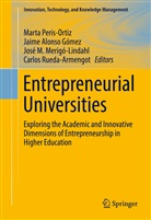 Jaim Alonso Gómez, Jaime Alonso Gómez, Jaime Alonso Gómez, José M Merigó-Lindahl et al, José M. Merigó-Lindahl, Marta Peris-Ortiz... - Entrepreneurial Universities