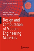 Altenbach, Altenbach, Holm Altenbach, Andrea Öchsner, Andreas Öchsner - Design and Computation of Modern Engineering Materials